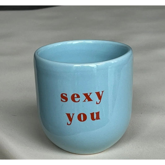 Sexy You mug